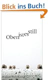 Oben ist es still: Roman
