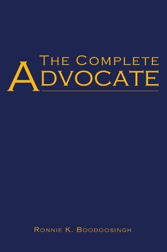 The Complete Advocate by Ronnie K Boodoosingh (2006-06-30)