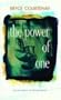 The Power of One