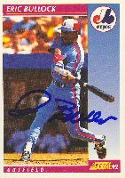 Eric Bullock, Montreal Expos, 1992 Score Autographed Card