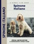 Spinoni Italiano (Comprehensive Owner's Guide)