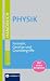 Physik: Grundwissen Formeln und Gesetze. Mit anschaulichen Beispielen und Lexikonteil
