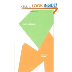 Work Redesign (Prentice Hall Organizational Development Series)