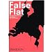 False Flat: Why is Dutch Design (so) Good?