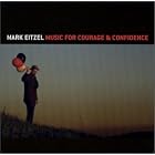 Music for Courage and Confidence by Mark Eitzel
