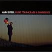 Music for Courage & Confidence