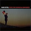 Music For Courage And Confiden
