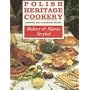 Polish Heritage Cookery