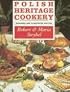 Polish Heritage Cookery
