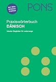 PONS Praxisw�rterbuch D�nisch: D�nisch - Deutsch / Deutsch - D�nisch. Plus Mini-Sprachf�hrer mit Reisewortschatz