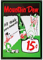 Mountain Dew Tickle Metal Sign