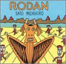 Revue Satoh Michihiro  / Rodan