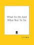 What To Do And What Not To Do
