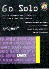 Go solo : go solo with the single UNIX specification