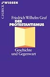 Produkt-Bild: Der Protestantismus: Geschichte und Gegenwart