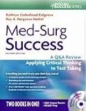 Med-Surg Success: A Course Review Applying Critical Thinking to Test Taking (Daviss Q&a Series) 2nd (second) edition