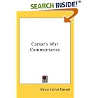 Click here to buy Caesar's War Commentaries by Gaius Julius Caesar.