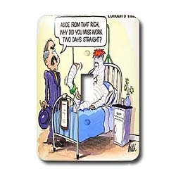 Londons Times Funny Medicine Cartoons - Missed Work Again - Light Switch Covers - single toggle switch