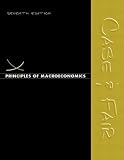 Principles of Macroeconomics (7th Edition) (Case/Fair Economics 7e Series)
