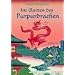 Im Garten des Purpurdrachen