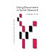 Using Documents in Social Research (Introducing Qualitative Methods series)
