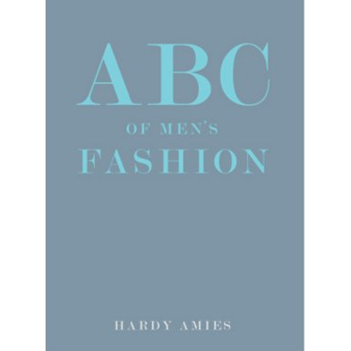 ABC of Men''s Fashion (Special edition)