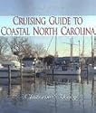 Cruising Guide To Coastal North Carolina
