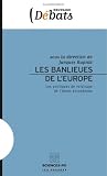 Les banlieues de l'Europe : Les politiques de voisinage de l'Union europ�enne