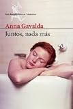 Juntos, nada mas (Biblioteca Formentor) (Spanish Edition)
