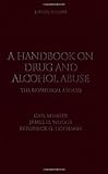 A Handbook on Drug and Alcohol Abuse: The Biomedical Aspects