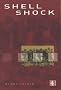 Shell Shock: The Psychological Impact of War