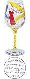 Lolita Love My Wine Kind of on a Diet Wine Glass