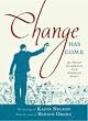 Change Has Come: An Artist Celebrates Our American Spirit (Illustrated)