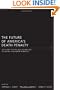 The Future of America's Death Penalty: An Agenda for the Next Generation of Capital Punishment Research