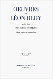 Oeuvres de Léon Bloy, tome VIII : Exégèse des lieux communs