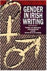 Gender in Irish Writing (Gender in Writing Series)