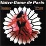 Notre Dame De Paris (1998 Paris Cast)