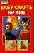 Easy Crafts for Kids: Creative Ideas