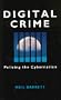 Digital Crime: Detection and Prosecution in the Information Age
