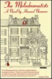 The Melodramatists: A Novel