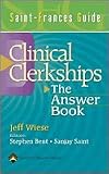 The Answer Book : Saint Frances Guide to the Clinical Clerkships