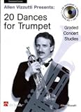 20 Dances for Trumpet. Graded Concert Studies. With CD