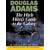 The Hitch Hiker's Guide to the Galaxy: A Trilogy in Five Parts
