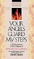 Your Angels Guard My Steps (REKINDLING THE INNER FIRE)