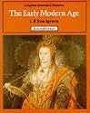 The Early Modern Age : ( 2nd. Edition ) :