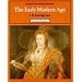 The Early Modern Age : ( 2nd. Edition ) :