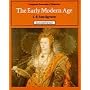 The Early Modern Age : ( 2nd. Edition ) :