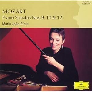 【クリックで詳細表示】モーツァルト：ピアノ・ソナタ第9番＆第10番＆第12番