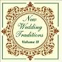 New Wedding Traditions, Vol. 2