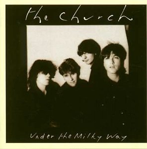 Church - Under The Milky Way - Zortam Music